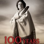 ‘100 Years’ Still Not Long Enough:  One Native American woman’s fight against injustice