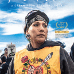 New Documentary Remembers Standing Rock in Beauty and Catastrophe